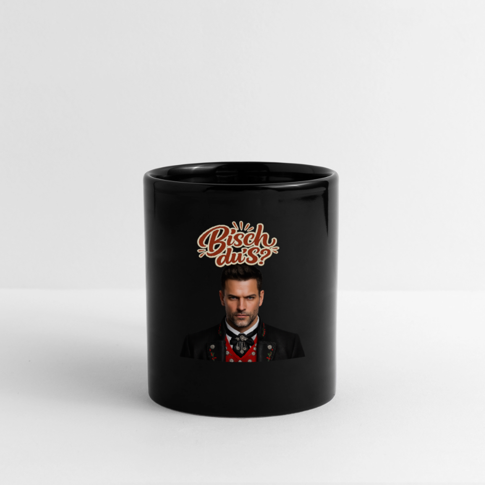 Bisch du’s? – Schwarzwaldkerl | Tasse einfarbig - Schwarz