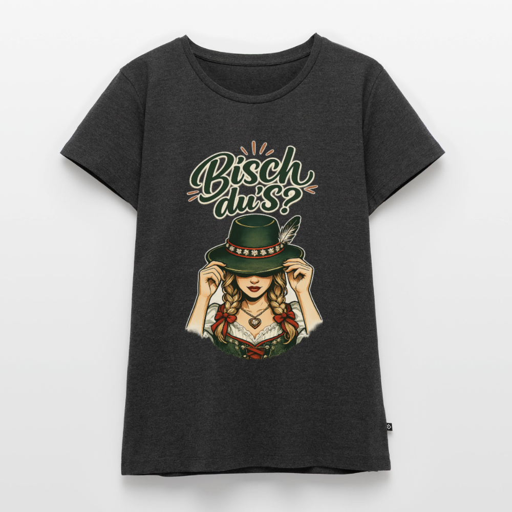 Bisch du’s? – Der Blick sagt alles | Frauen Premium T-Shirt - Anthrazit meliert