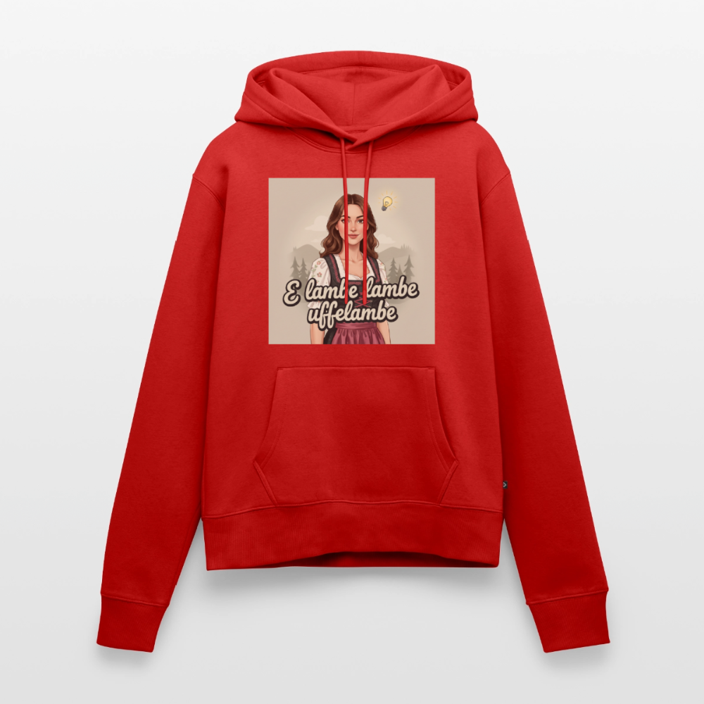 E Lambe, lambe, uffelambe – Alemannischer Geistesblitz | Frauen Premium Hoodie - Rot