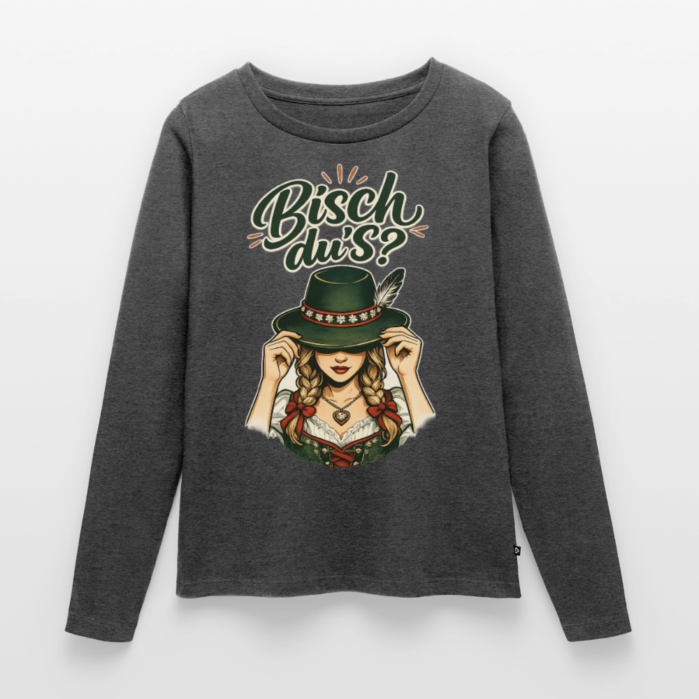 Bisch du’s? – Der Blick sagt alles | Frauen Premium Bio Langarmshirt - Anthrazit meliert