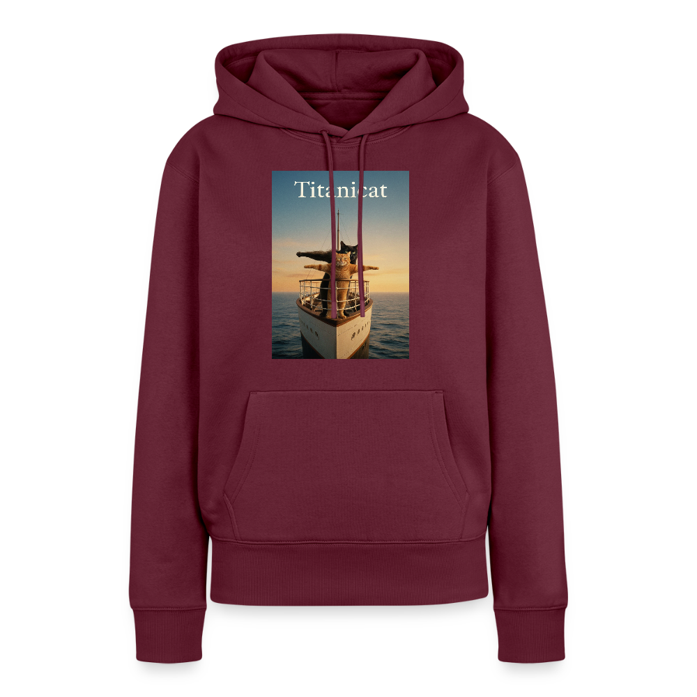 Titanicat – Ich bin der König der Kratzbäume | Frauen Premium Hoodie - Burgunderrot