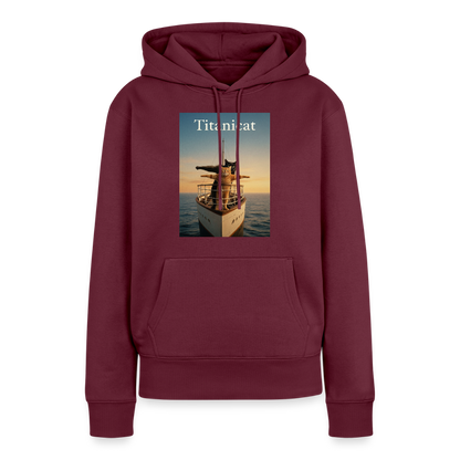 Titanicat – Ich bin der König der Kratzbäume | Frauen Premium Hoodie - Burgunderrot