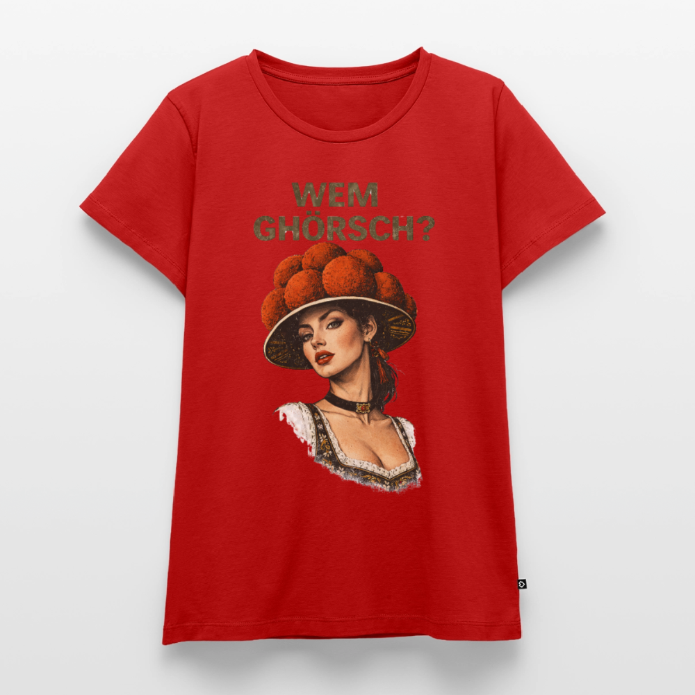 Wem ghörsch? – Schwarzwald Edition | Frauen Premium T-Shirt - Rot