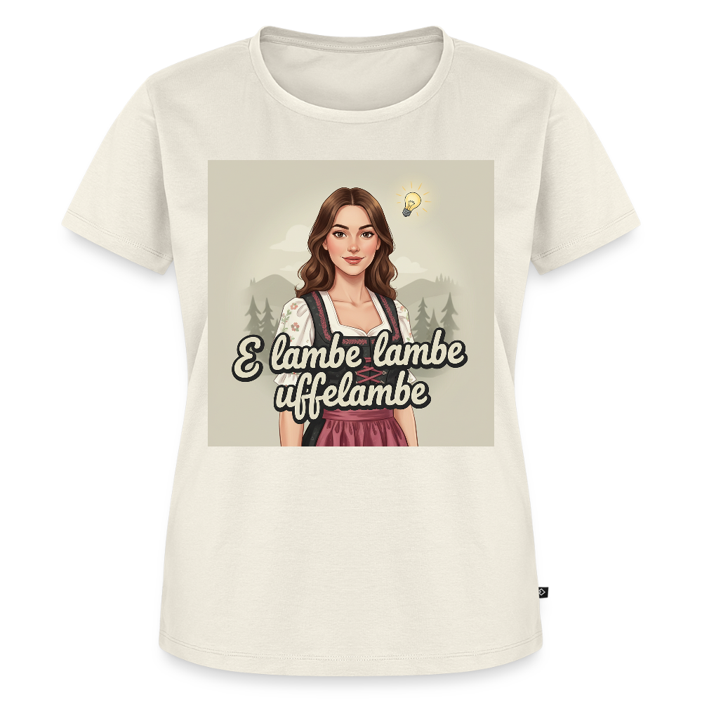 E Lambe, lambe, uffelambe – Alemannischer Geistesblitz | Frauen Premium T-Shirt - Naturweiß