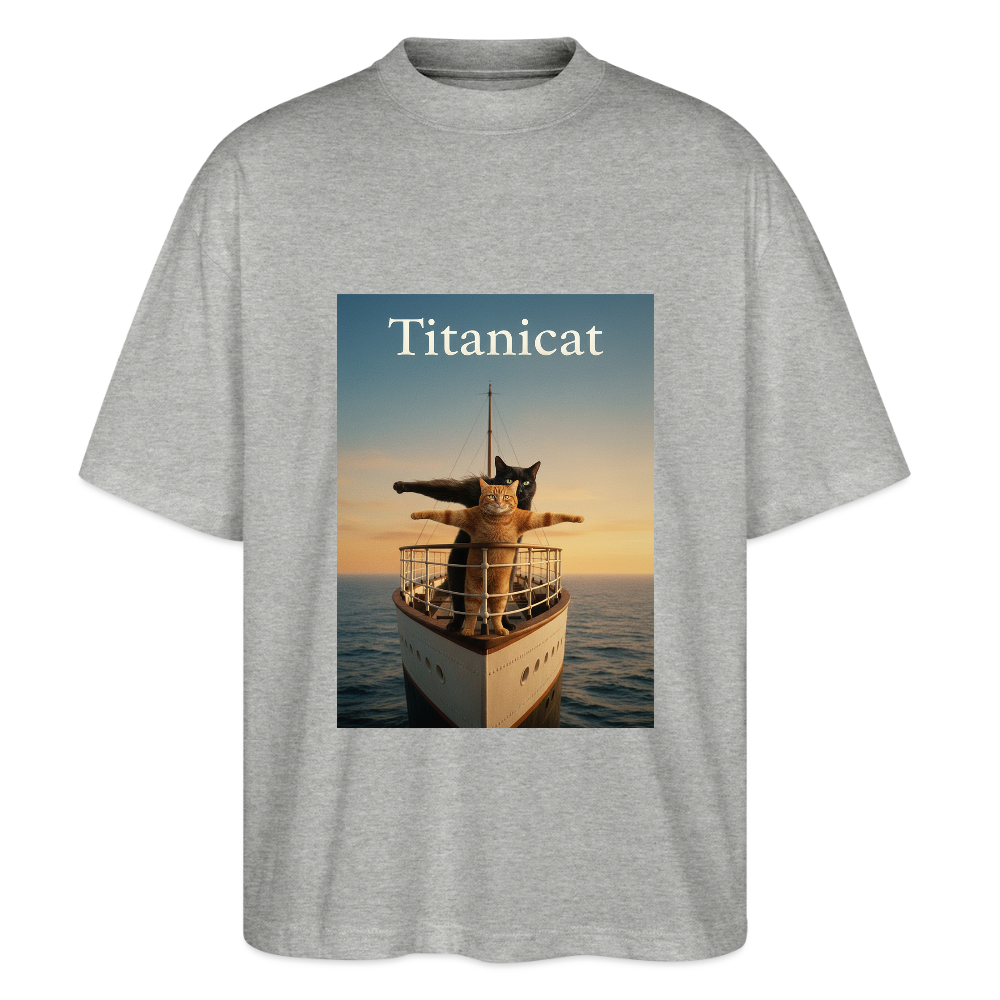 Titanicat – Ich bin der König der Kratzbäume | Stanley/Stella Oversized Unisex Bio T-Shirt Blaster - Grau meliert