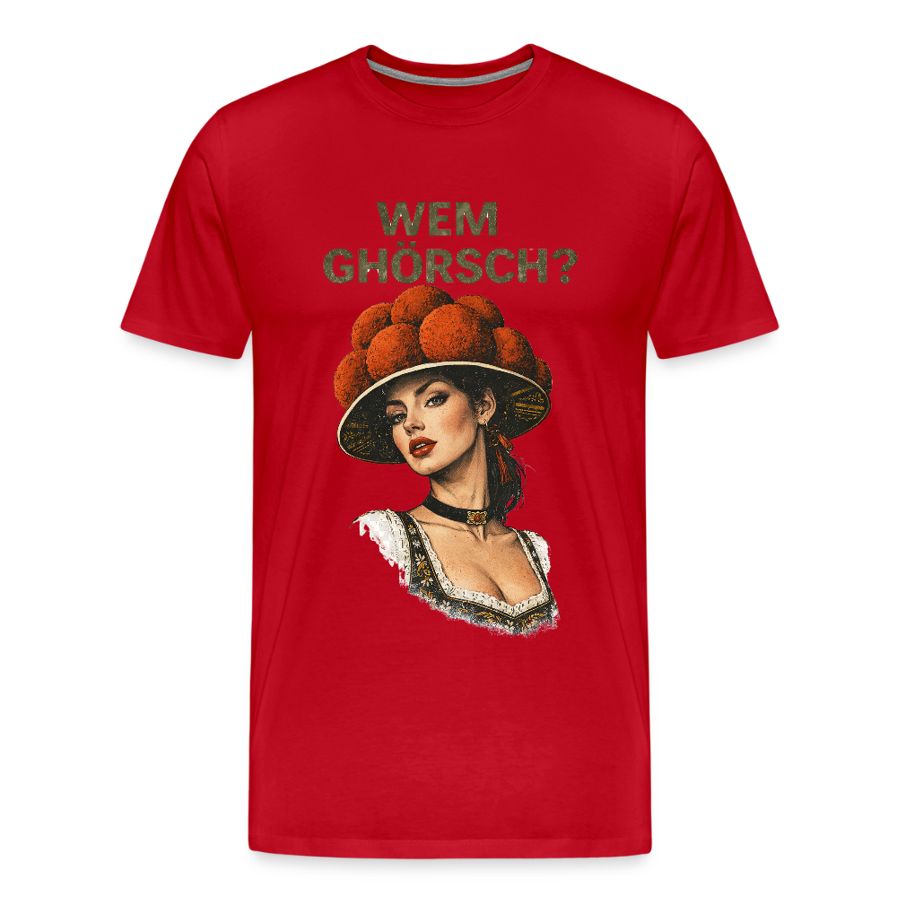 Wem ghörsch? – Schwarzwald Edition | Männer Premium T-Shirt - Rot