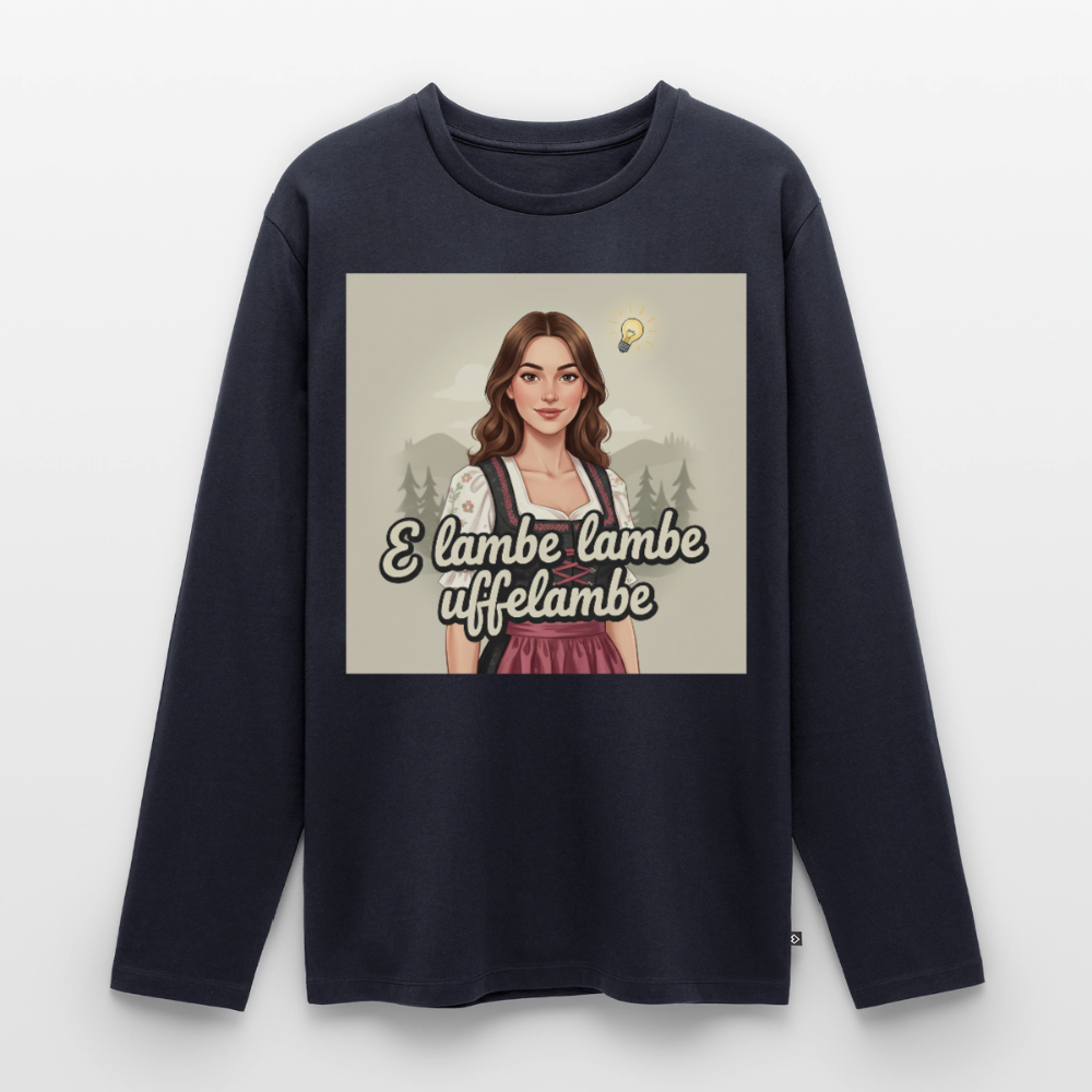 E Lambe, lambe, uffelambe – Alemannischer Geistesblitz | Männer Premium Bio Langarmshirt - Navy