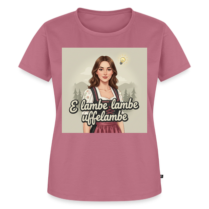 E Lambe, lambe, uffelambe – Alemannischer Geistesblitz | Frauen Premium T-Shirt - Mauve