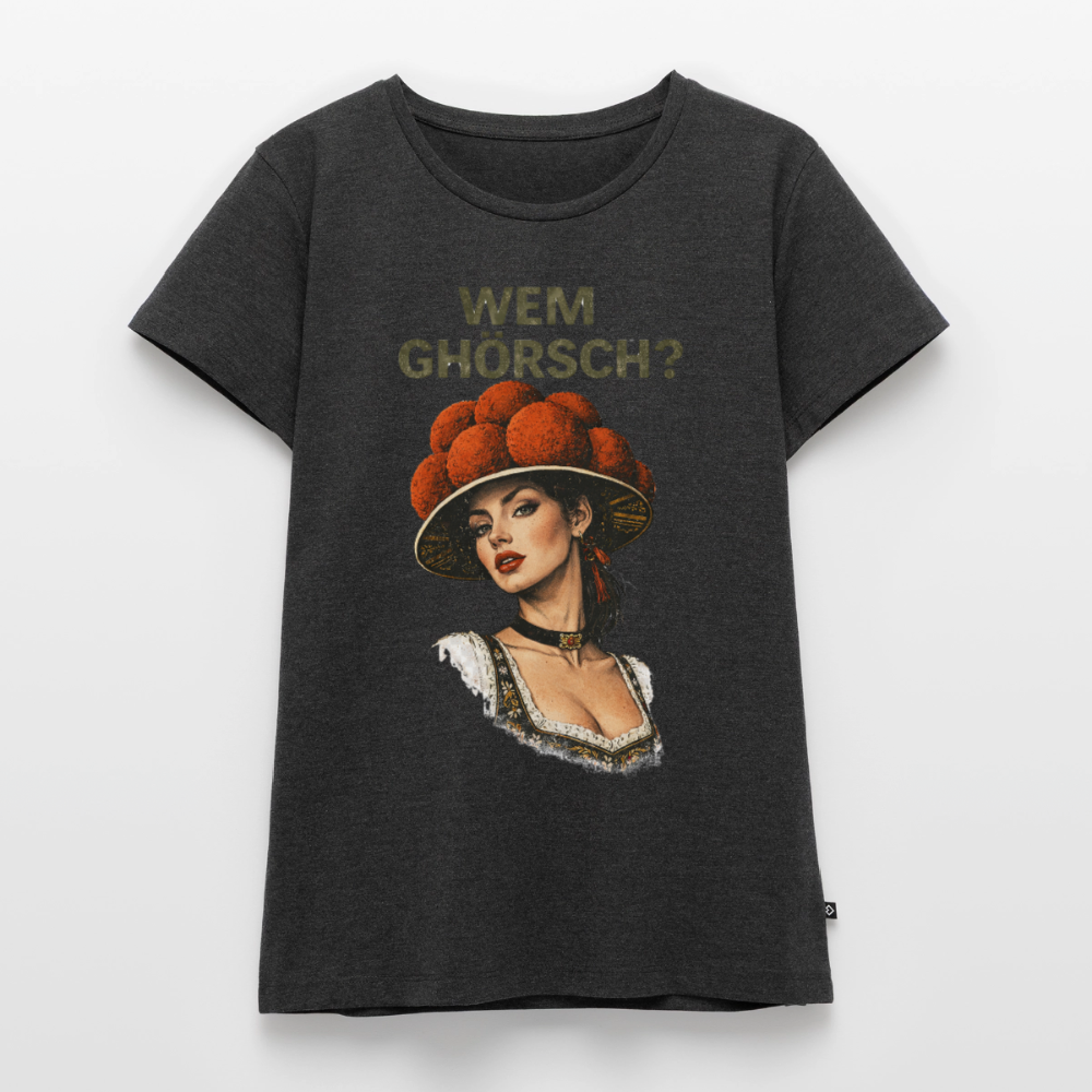 Wem ghörsch? – Schwarzwald Edition | Frauen Premium T-Shirt - Anthrazit meliert
