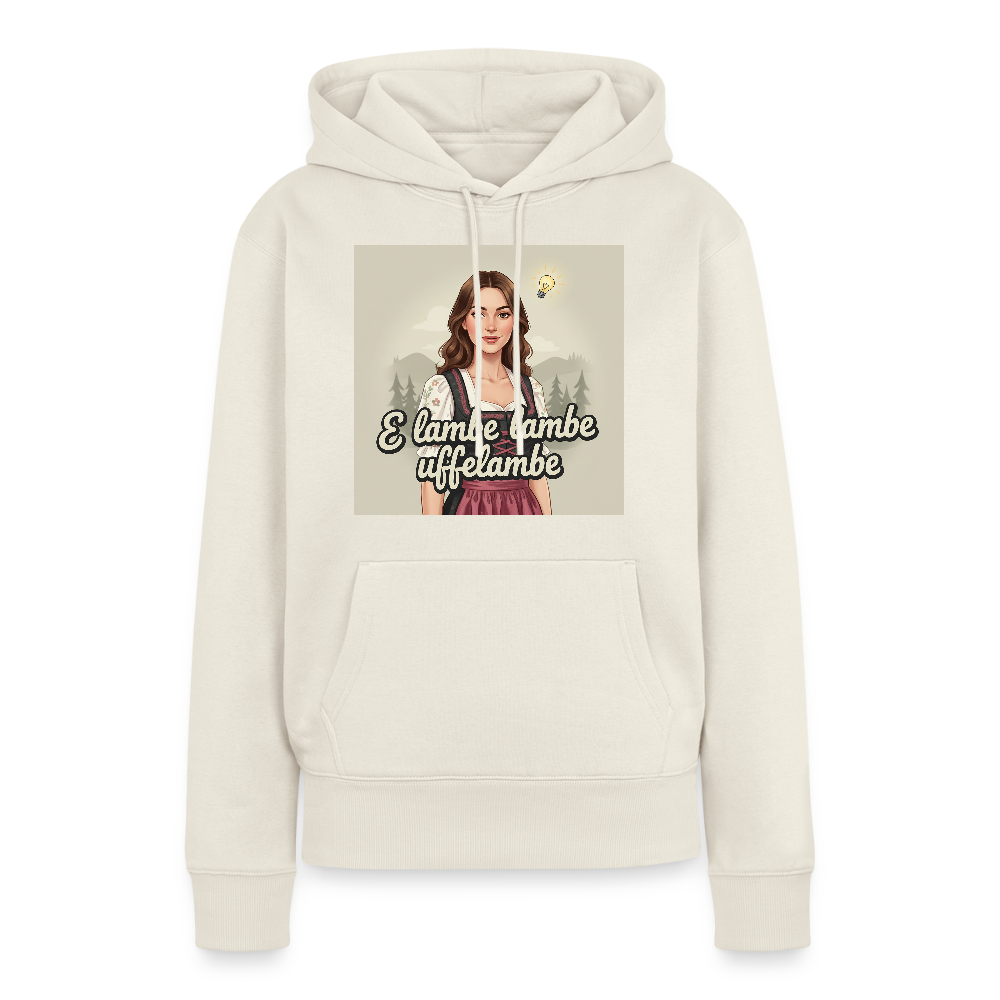 E Lambe, lambe, uffelambe – Alemannischer Geistesblitz | Frauen Premium Hoodie - Naturweiß