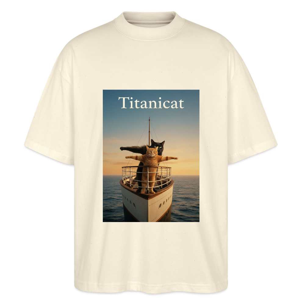 Titanicat – Ich bin der König der Kratzbäume | Stanley/Stella Oversized Unisex Bio T-Shirt Blaster - Natur