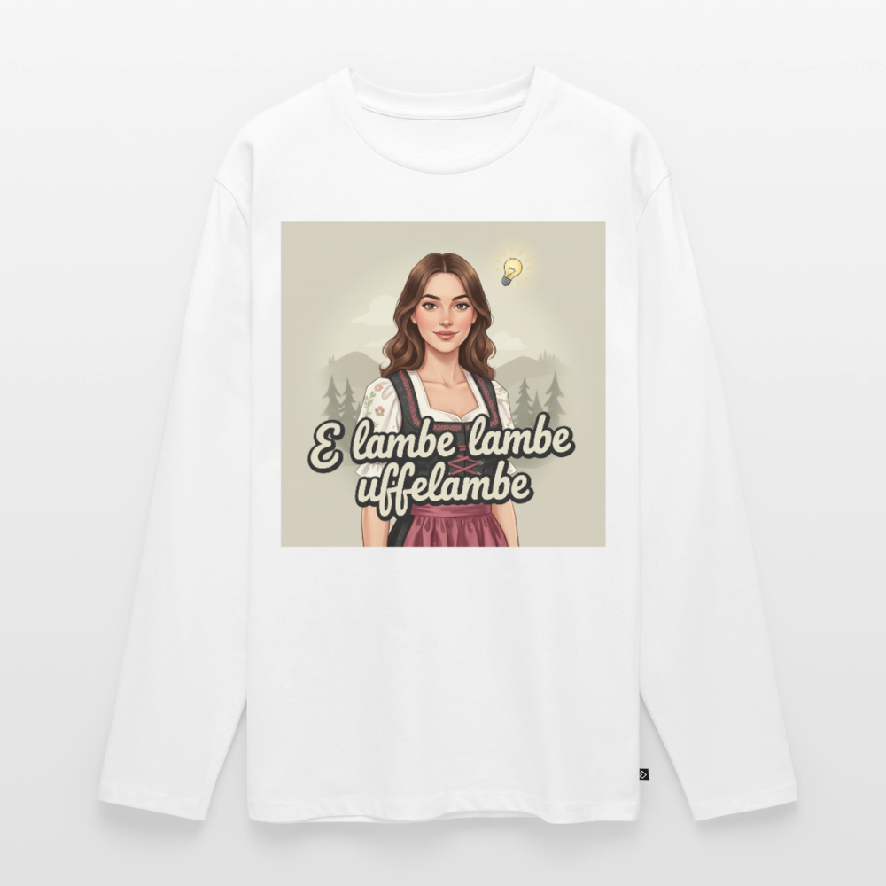 E Lambe, lambe, uffelambe – Alemannischer Geistesblitz | Männer Premium Bio Langarmshirt - Weiß