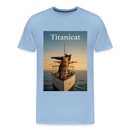 Titanicat – Ich bin der König der Kratzbäume | Männer Premium T-Shirt - Sky