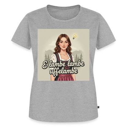 E Lambe, lambe, uffelambe – Alemannischer Geistesblitz | Frauen Premium T-Shirt - Grau meliert