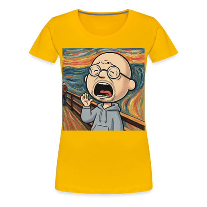 Der Schrei… aber heute bin ich dran | Frauen Premium T-Shirt - Sonnengelb