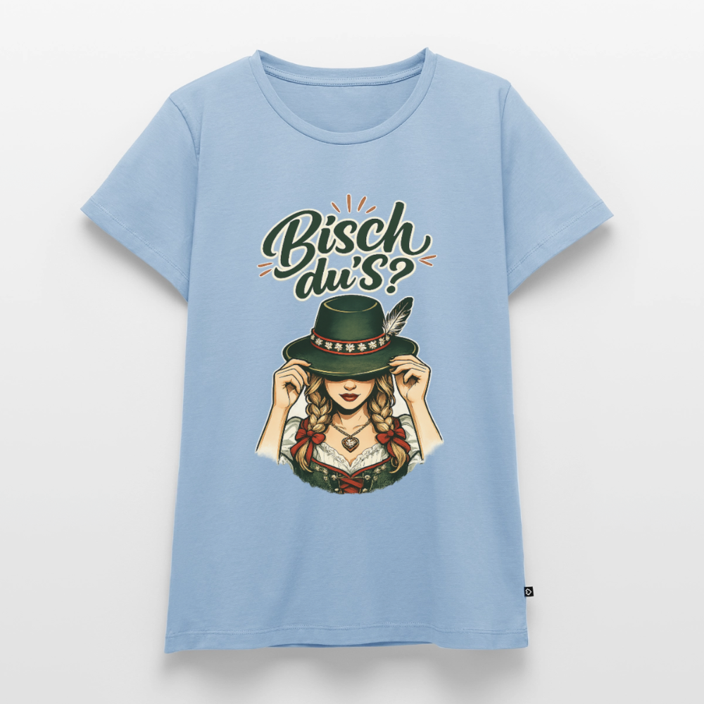 Bisch du’s? – Der Blick sagt alles | Frauen Premium T-Shirt - Hellblau