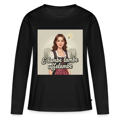 E Lambe, lambe, uffelambe – Alemannischer Geistesblitz | Frauen Premium Bio Langarmshirt - Schwarz