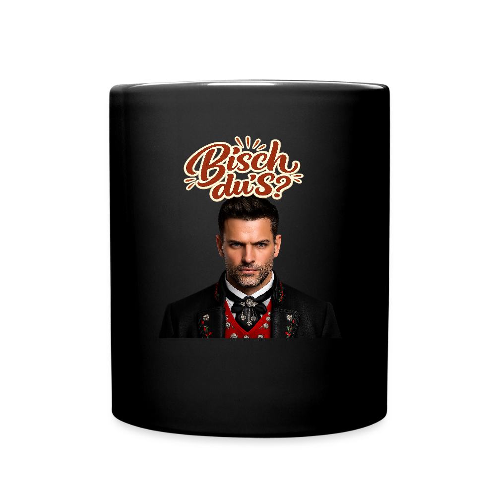 Bisch du’s? – Schwarzwaldkerl | Tasse einfarbig - Schwarz