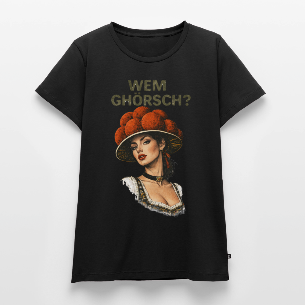 Wem ghörsch? – Schwarzwald Edition | Frauen Premium T-Shirt - Schwarz