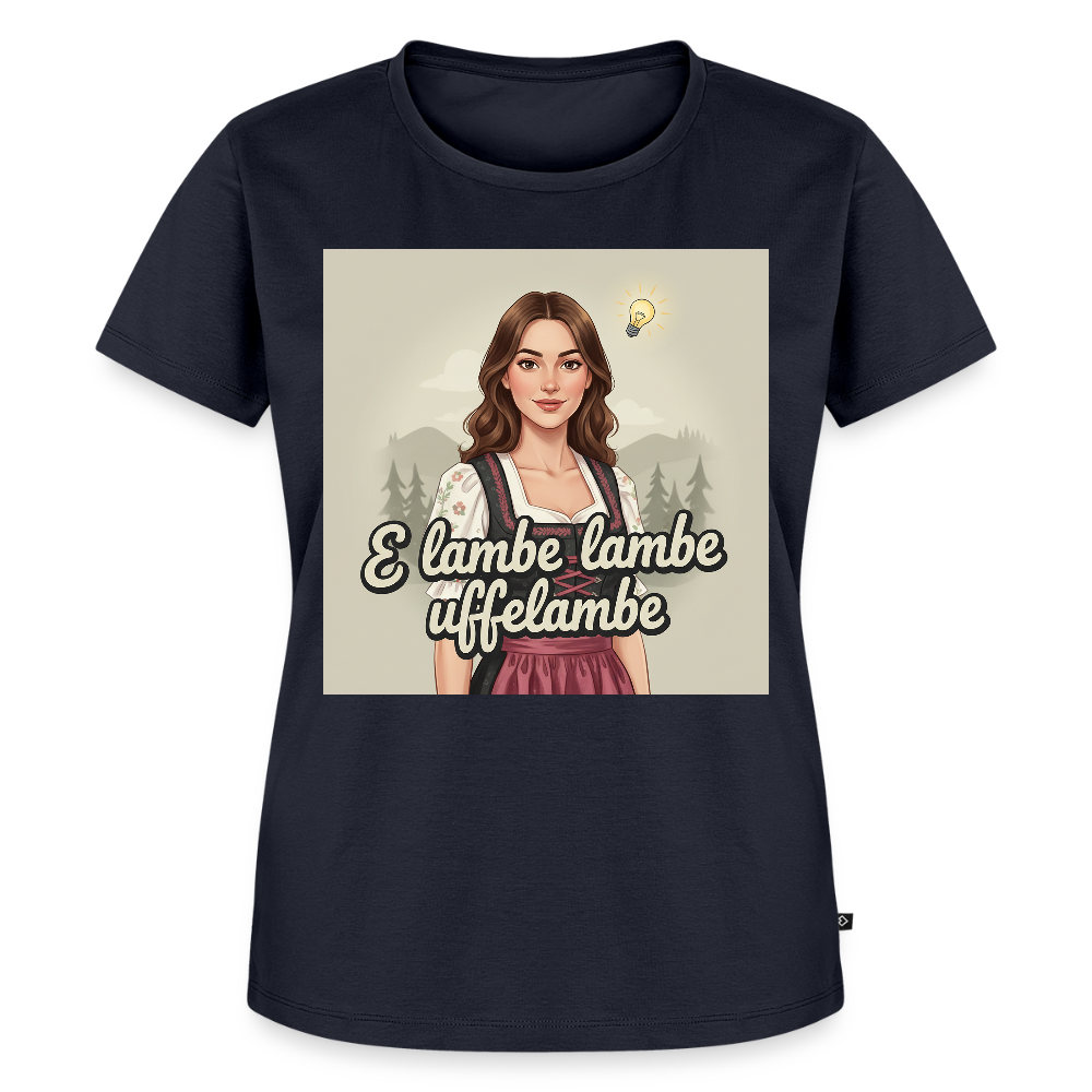 E Lambe, lambe, uffelambe – Alemannischer Geistesblitz | Frauen Premium T-Shirt - Navy