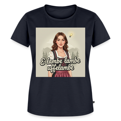 E Lambe, lambe, uffelambe – Alemannischer Geistesblitz | Frauen Premium T-Shirt - Navy