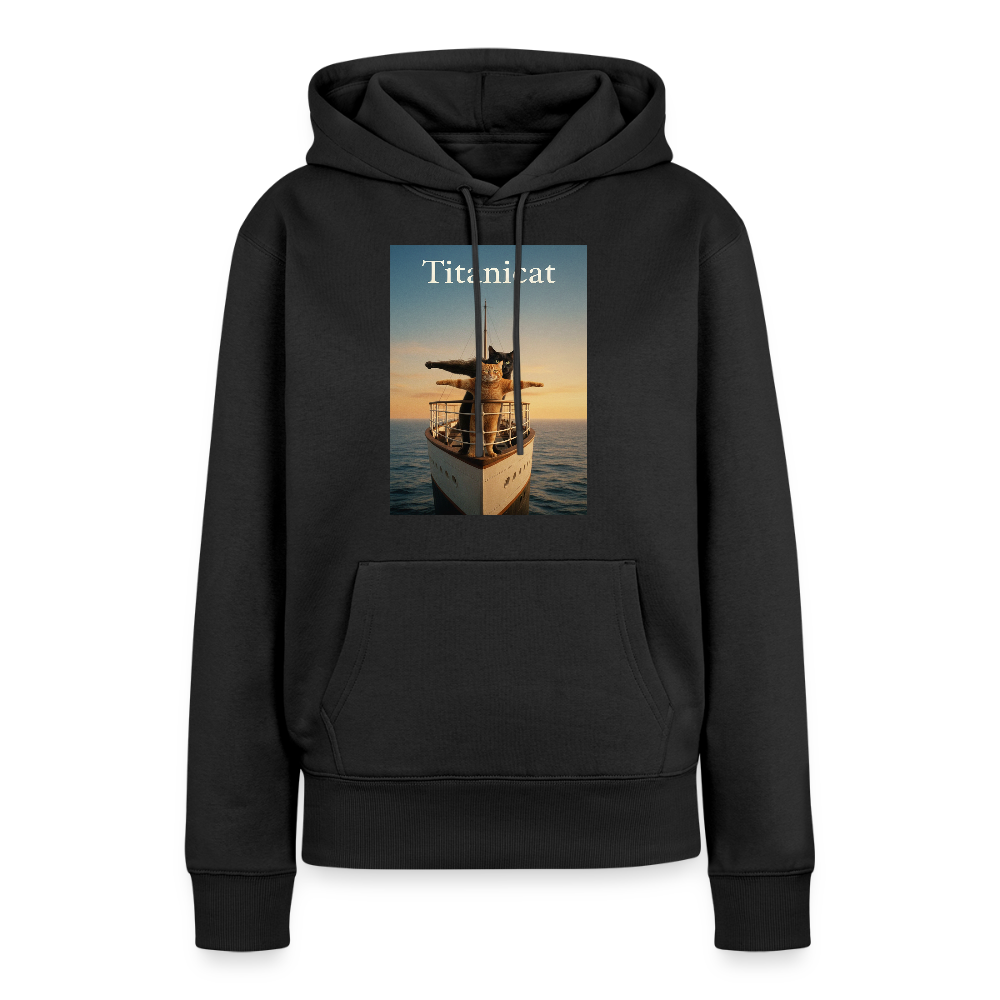 Titanicat – Ich bin der König der Kratzbäume | Frauen Premium Hoodie - Schwarz