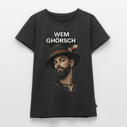 Wem ghörsch? – Alemannische Klärung | Frauen Premium T-Shirt - Anthrazit meliert