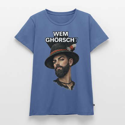 Wem ghörsch? – Alemannische Klärung | Frauen Premium T-Shirt - Taubenblau