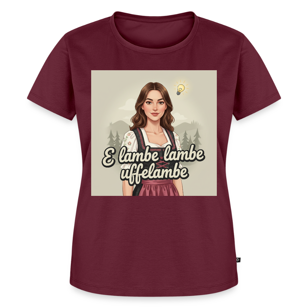 E Lambe, lambe, uffelambe – Alemannischer Geistesblitz | Frauen Premium T-Shirt - Burgunderrot
