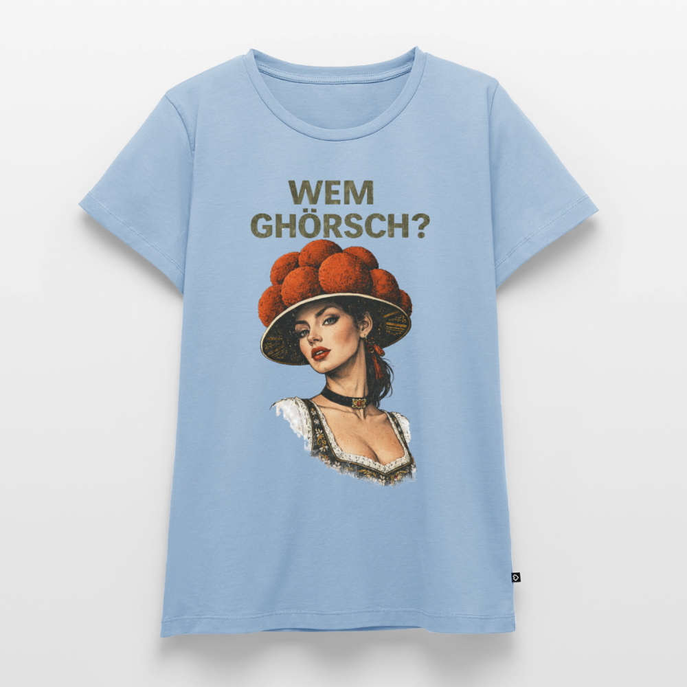 Wem ghörsch? – Schwarzwald Edition | Frauen Premium T-Shirt - Hellblau