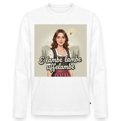 E Lambe, lambe, uffelambe – Alemannischer Geistesblitz | Männer Premium Bio Langarmshirt - Weiß