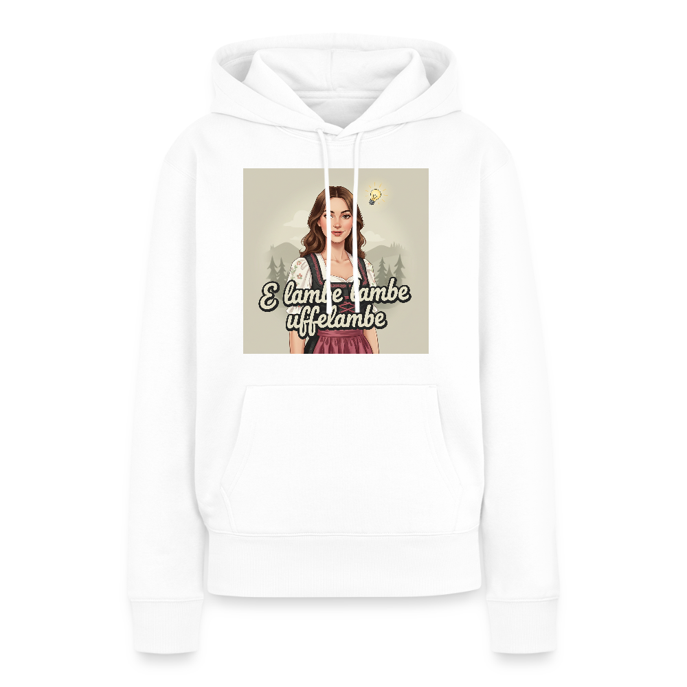 E Lambe, lambe, uffelambe – Alemannischer Geistesblitz | Frauen Premium Hoodie - Weiß