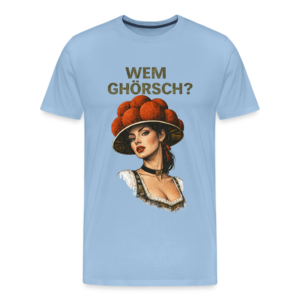 Wem ghörsch? – Schwarzwald Edition | Männer Premium T-Shirt - Sky