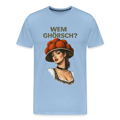 Wem ghörsch? – Schwarzwald Edition | Männer Premium T-Shirt - Sky