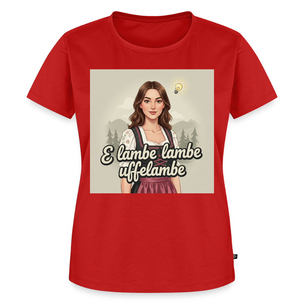 E Lambe, lambe, uffelambe – Alemannischer Geistesblitz | Frauen Premium T-Shirt - Rot