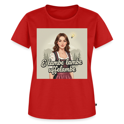 E Lambe, lambe, uffelambe – Alemannischer Geistesblitz | Frauen Premium T-Shirt - Rot
