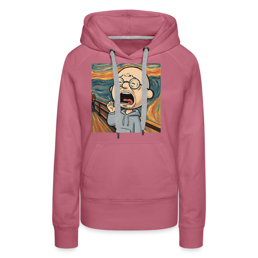 Der Schrei… aber heute bin ich dran | Frauen Premium Hoodie - Malve